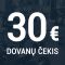 Dovanų kuponas 30 EUR Dovanų kuponas 30 EUR