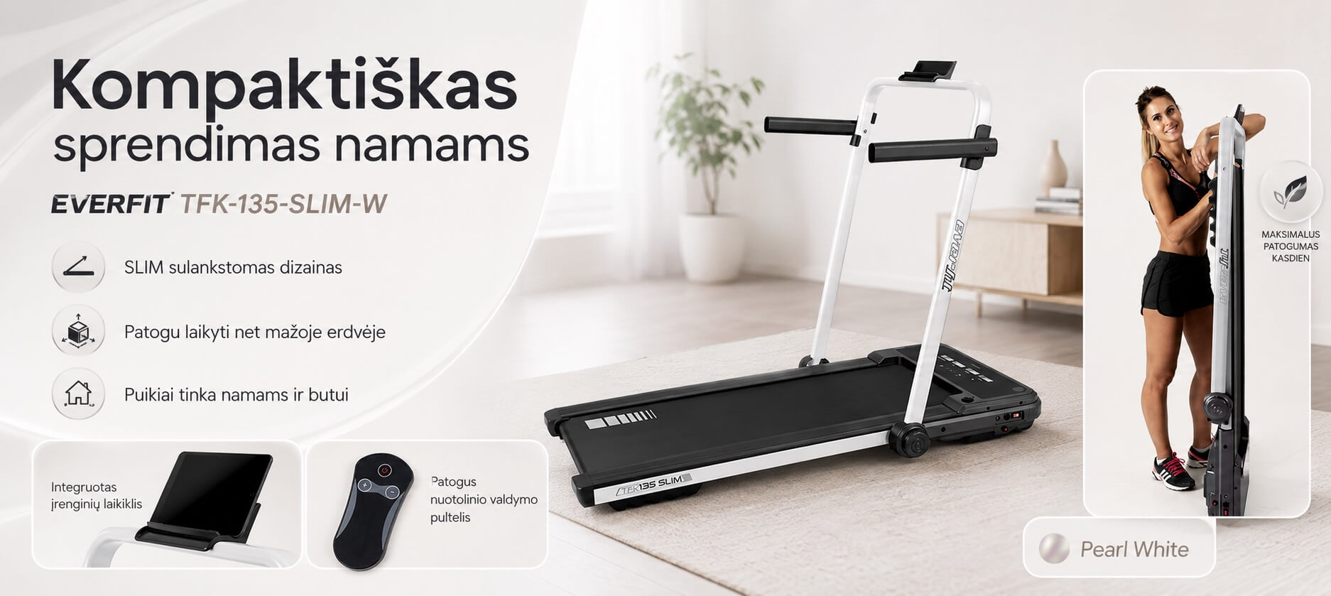 Kompaktiškas EVERFIT TFK-135-SLIM-W bėgimo takelis namų aplinkoje